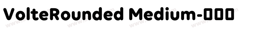 VolteRounded Medium字体转换
